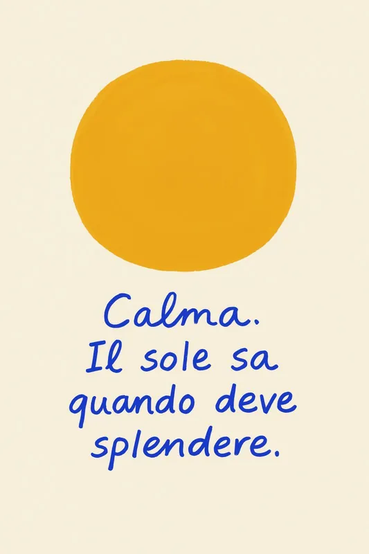 Älä Missaa Juliste - Calma Il sole