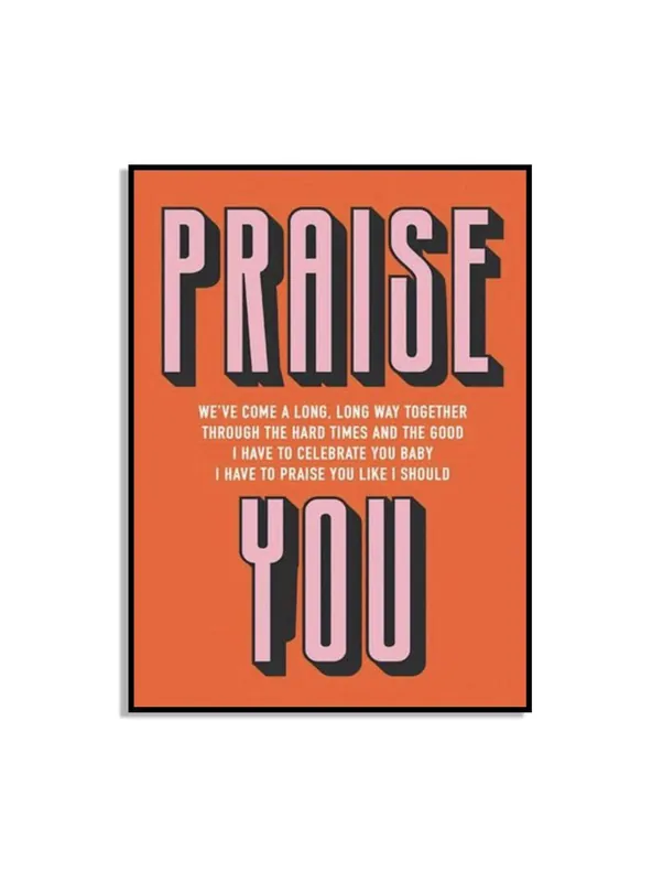 Alennettu Hinta Praise You Juliste